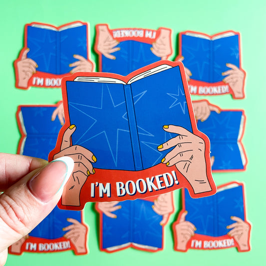 I'm Booked Sticker