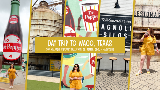 Day Trip to Waco, Texas